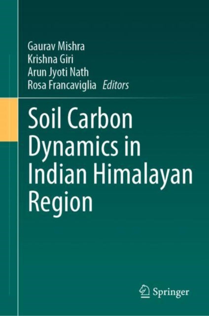 Soil Carbon Dynamics in Indian Himalayan Region