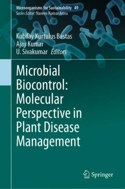 Microbial Biocontrol: Molecular Perspective in Plant Disease Management