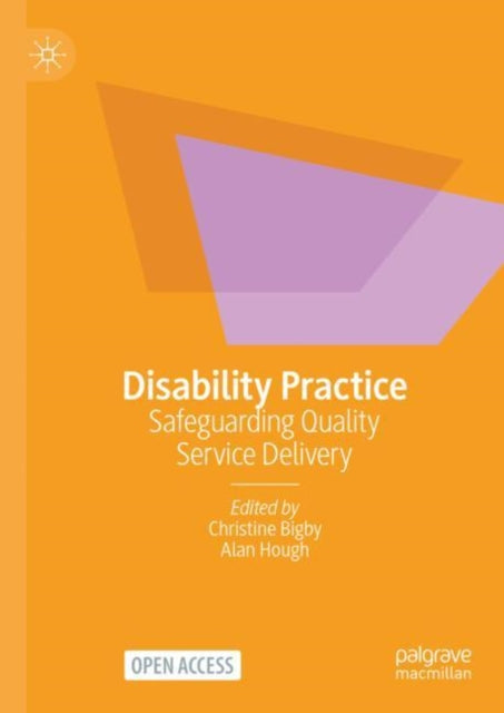 Disability Practice: Safeguarding Quality Service Delivery