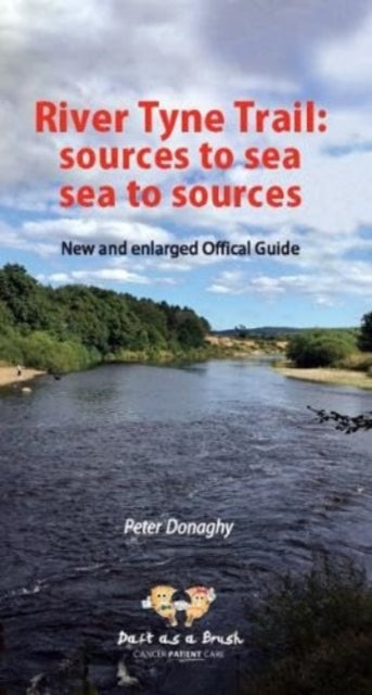 River Tyne Trail: sources to sea, sea to sources