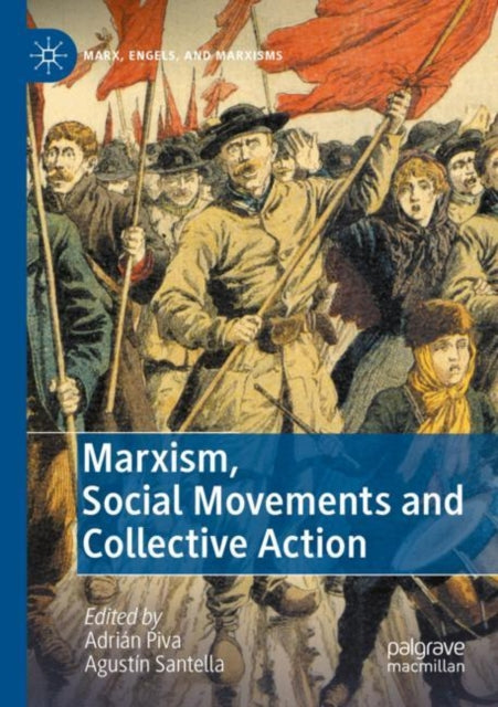 Marxism, Social Movements and Collective Action