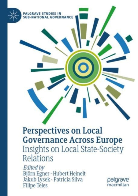 Perspectives on Local Governance Across Europe: Insights on Local State-Society Relations