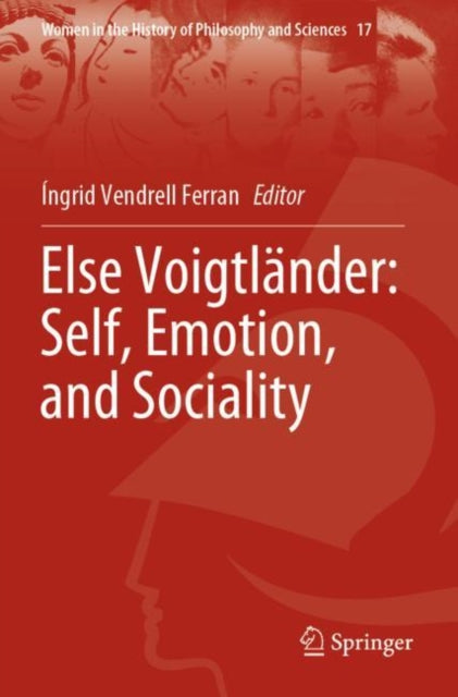 Else Voigtlander: Self, Emotion, and Sociality