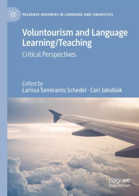 Voluntourism and Language Learning/Teaching: Critical Perspectives