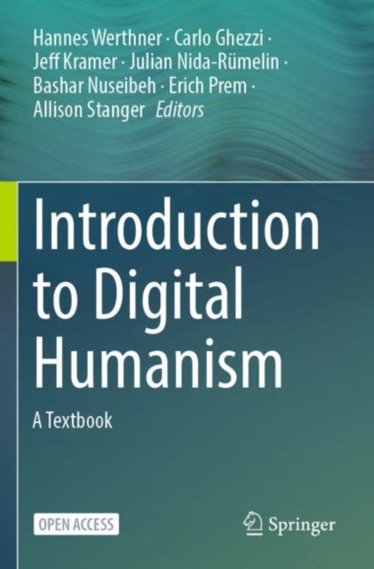 Introduction to Digital Humanism: A Textbook