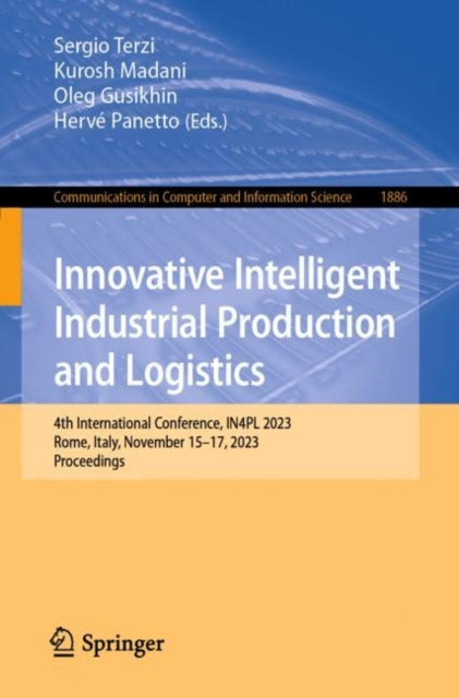 Innovative Intelligent Industrial Production and Logistics: 4th International Conference, IN4PL 2023, Rome, Italy, November 15–17, 2023, Proceedings