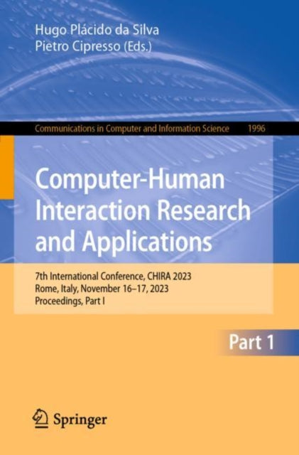 Computer-Human Interaction Research and Applications: 7th International Conference, CHIRA 2023, Rome, Italy, November 16–17, 2023, Proceedings, Part I