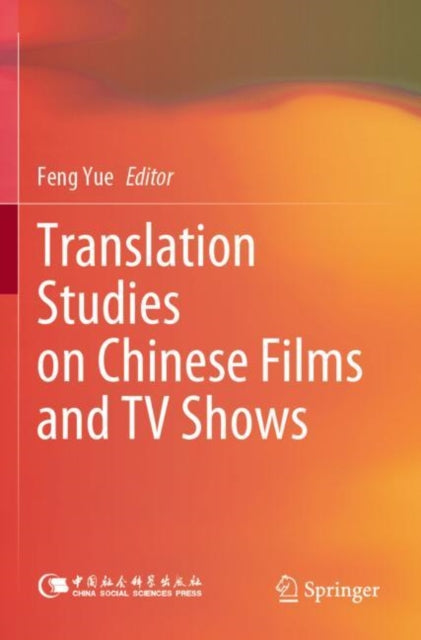 Translation Studies on Chinese Films and TV Shows