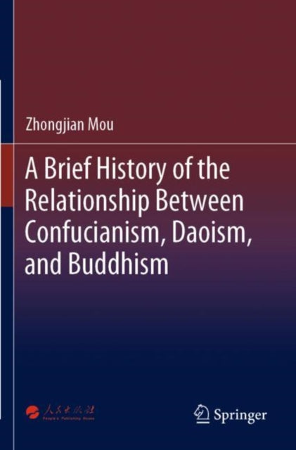 A Brief History of the Relationship Between Confucianism, Daoism, and Buddhism