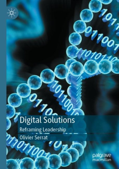 Digital Solutions: Reframing Leadership