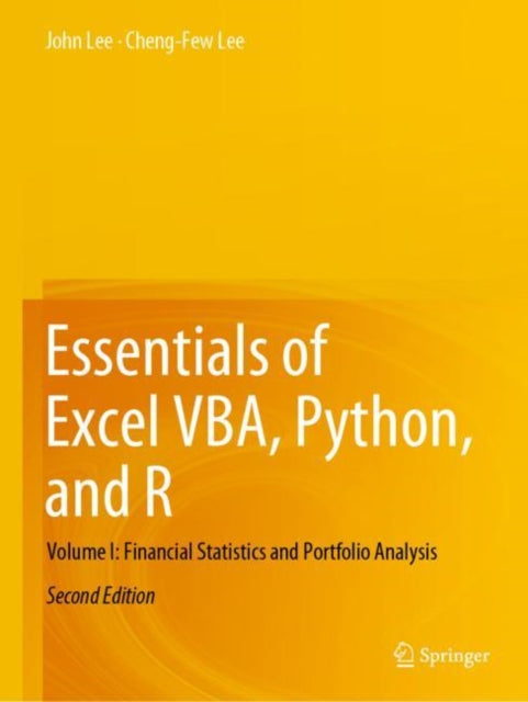 Essentials of Excel VBA, Python, and R: Volume I: Financial Statistics and Portfolio Analysis