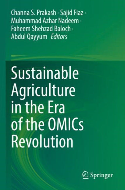 Sustainable Agriculture in the Era of the OMICs Revolution