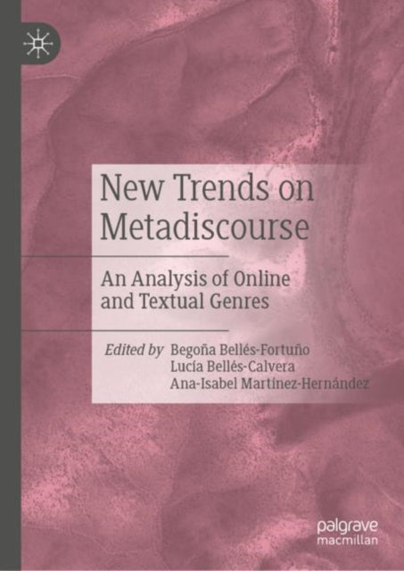 New Trends on Metadiscourse: An Analysis of Online and Textual Genres