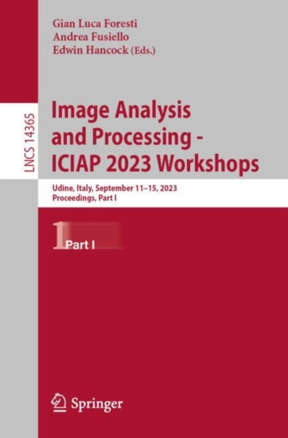 Image Analysis and Processing - ICIAP 2023 Workshops: Udine, Italy, September 11–15, 2023, Proceedings, Part I