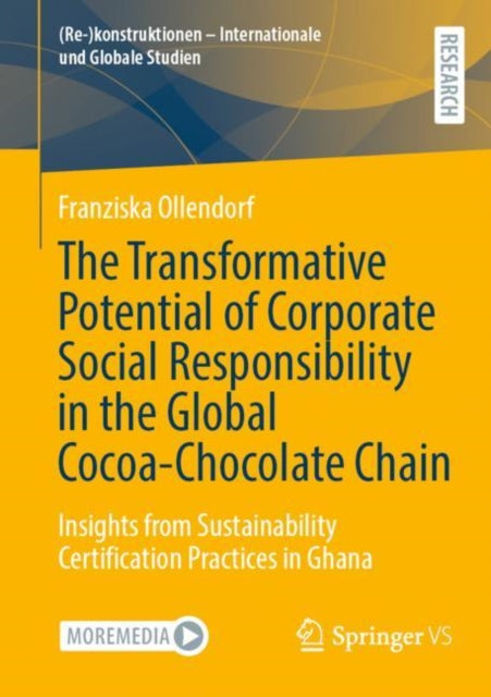 The Transformative Potential of Corporate Social Responsibility in the Global Cocoa-Chocolate Chain: Insights from Sustainability Certification Practices in Ghana