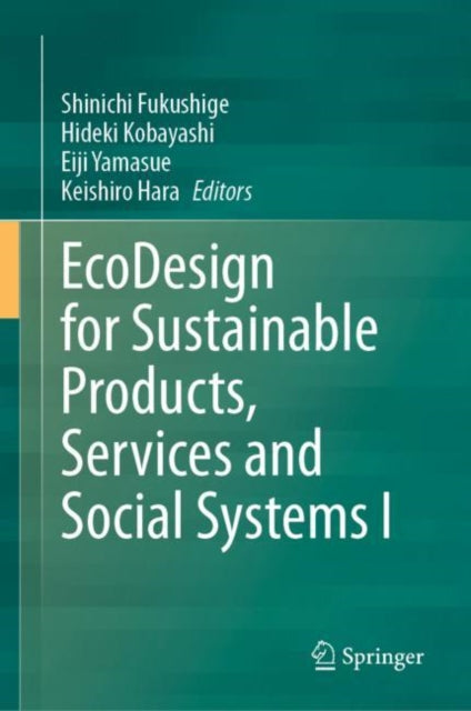 EcoDesign for Sustainable Products, Services and Social Systems I