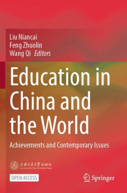 Education in China and the World: Achievements and Contemporary Issues