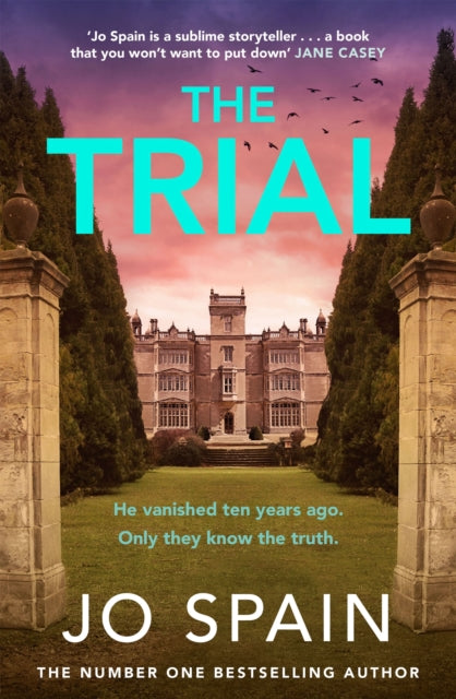 The Trial: the new gripping page-turner from the author of THE PERFECT LIE