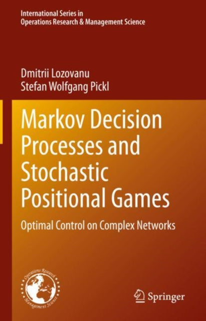 Markov Decision Processes and Stochastic Positional Games: Optimal Control on Complex Networks