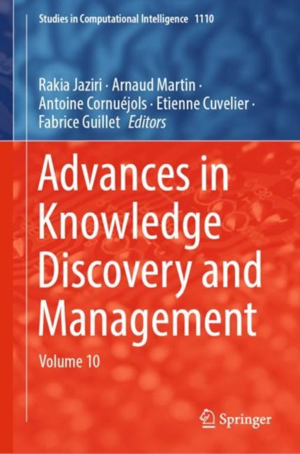 Advances in Knowledge Discovery and Management: Volume 10