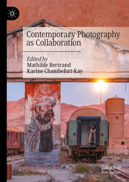 Contemporary Photography as Collaboration