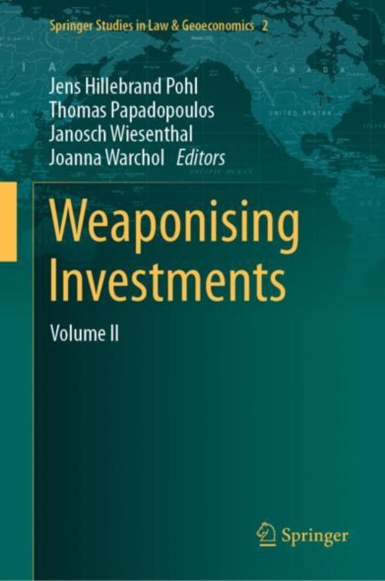 Weaponising Investments: Volume II