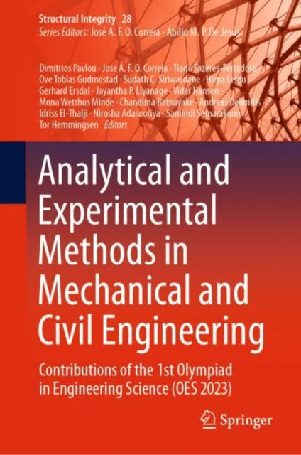 Analytical and Experimental Methods in Mechanical and Civil Engineering: Contributions of the 1st Olympiad in Engineering Science (OES 2023)
