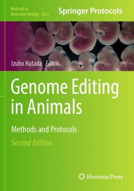 Genome Editing in Animals: Methods and Protocols