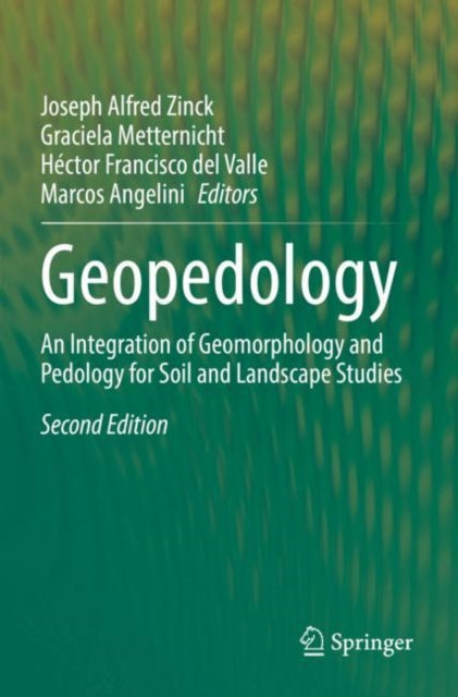 Geopedology: An Integration of Geomorphology and Pedology for Soil and Landscape Studies