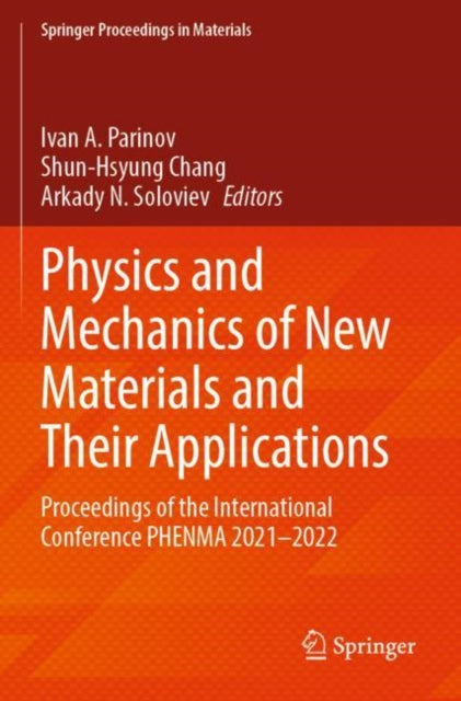 Physics and Mechanics of New Materials and Their Applications: Proceedings of the International Conference PHENMA 2021-2022