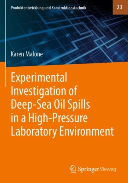 Experimental Investigation of Deep-Sea Oil Spills in a High-Pressure Laboratory Environment
