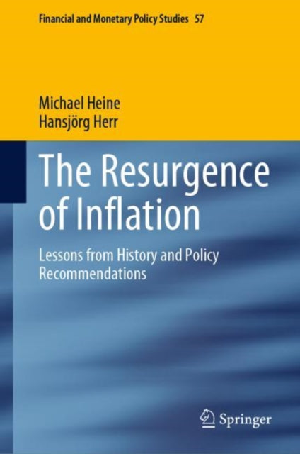 The Resurgence of Inflation: Lessons from History and Policy Recommendations