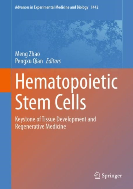 Hematopoietic Stem Cells: Keystone of Tissue Development and Regenerative Medicine