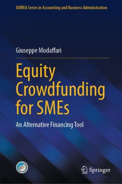 Equity Crowdfunding for SMEs: An Alternative Financing Tool