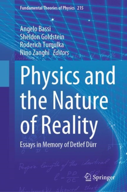 Physics and the Nature of Reality: Essays in Memory of Detlef Durr