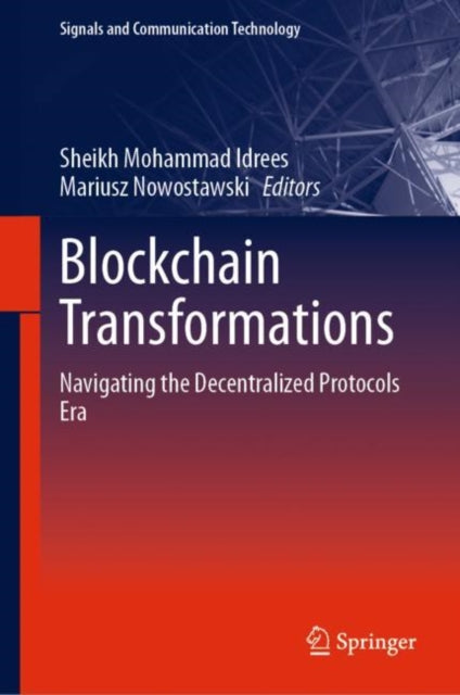 Blockchain Transformations: Navigating the Decentralized Protocols Era