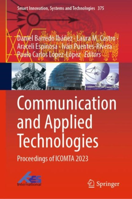 Communication and Applied Technologies: Proceedings of ICOMTA 2023