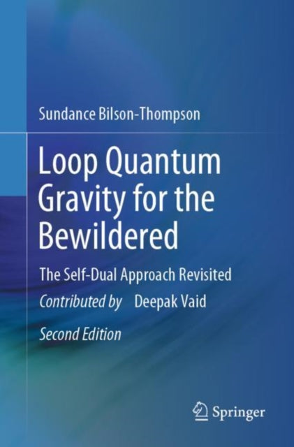 Loop Quantum Gravity for the Bewildered: The Self-Dual Approach Revisited