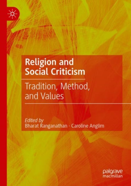 Religion and Social Criticism: Tradition, Method, and Values