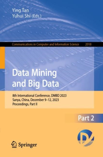 Data Mining and Big Data: 8th International Conference, DMBD 2023, Sanya, China, December 9–12, 2023, Proceedings, Part II