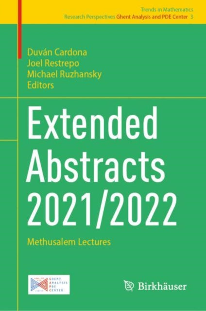 Extended Abstracts 2021/2022: Methusalem Lectures