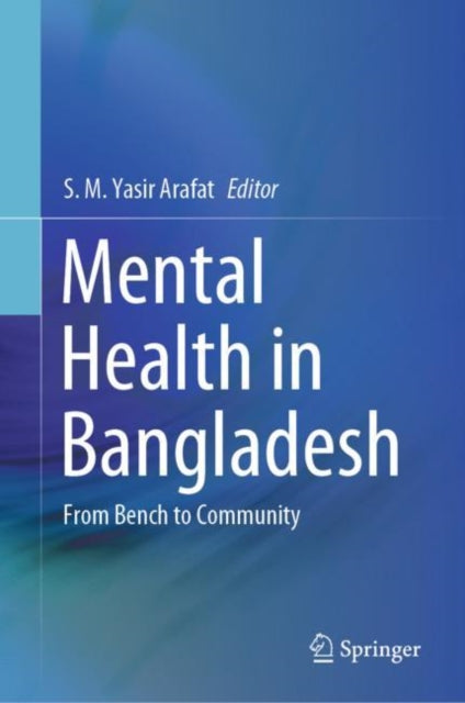 Mental Health in Bangladesh: From Bench to Community