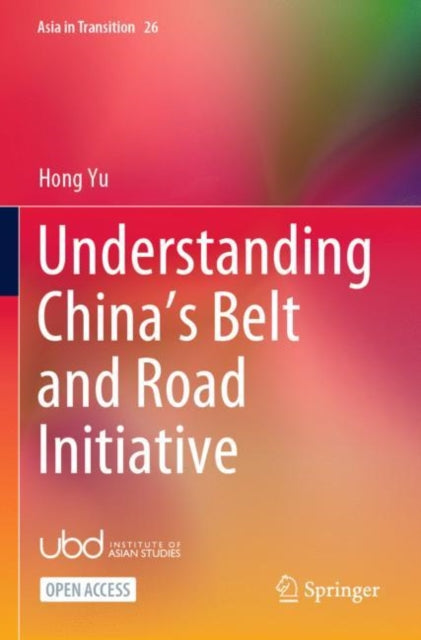 Understanding China’s Belt and Road Initiative