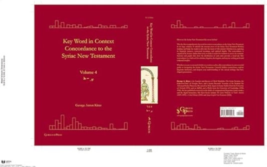 Key Word in Context Concordance to the Syriac New Testament: Volume 4 (Tsade-Taw)