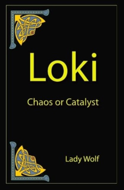 Loki: Chaos or Catayst