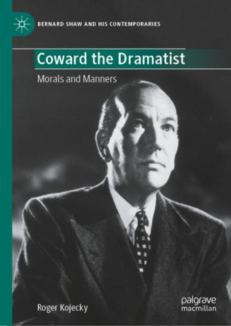 Coward the Dramatist: Morals and Manners