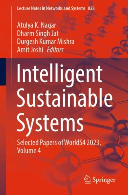 Intelligent Sustainable Systems: Selected Papers of WorldS4 2023, Volume 4