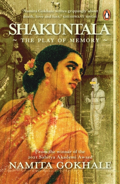 Shakuntala: The Play of Memory