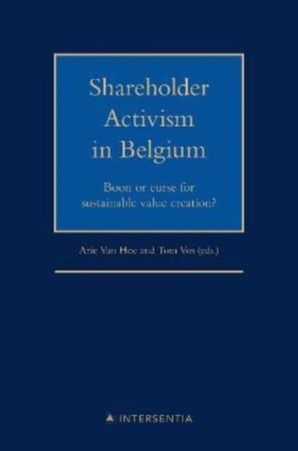 Shareholder Activism in Belgium: Boon or curse for   sustainable value creation?