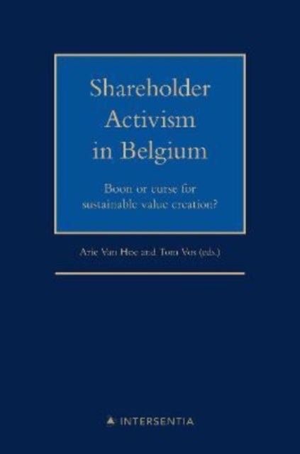 Shareholder Activism in Belgium: Boon or curse for   sustainable value creation?